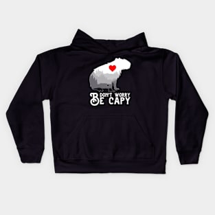 Don't Worry | Be Capy | Capybara Kids Hoodie